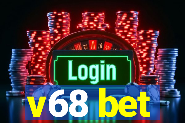 v68 bet